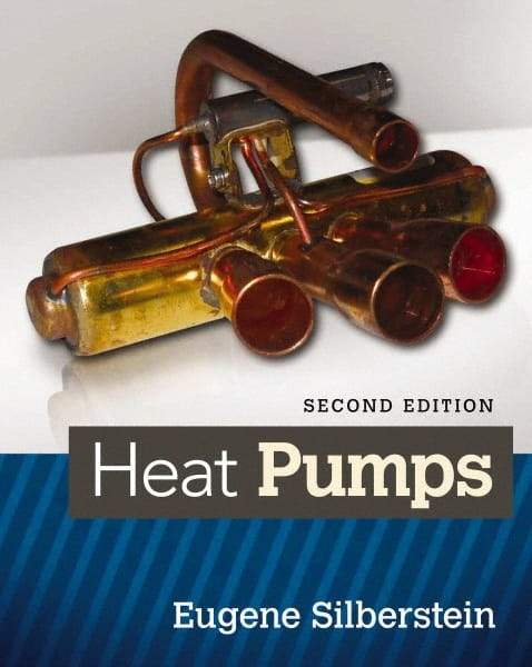 DELMAR CENGAGE Learning - Heat Pumps Publication, 2nd Edition - by Silberstein, Delmar/Cengage Learning - Apex Tool & Supply