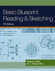 DELMAR CENGAGE Learning - Basic Blueprint Reading and Sketching, 9th Edition - Blueprint Reading Reference, 320 Pages, Delmar/Cengage Learning, 2010 - Apex Tool & Supply