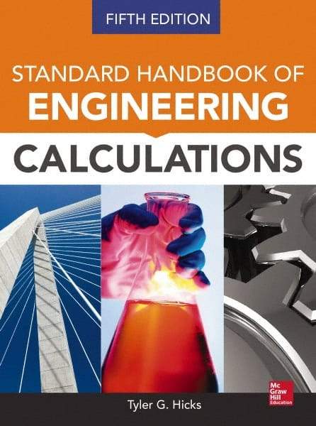 McGraw-Hill - STANDARD HANDBOOK OF ENGINEERING CALCULATIONS - by Tyler Hicks, McGraw-Hill, 2014 - Apex Tool & Supply