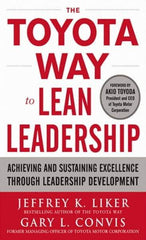 McGraw-Hill - TOYOTA WAY TO LEAN LEADERSHIP Handbook, 1st Edition - by Jeffrey Liker & Gary L. Convis, McGraw-Hill, 2011 - Apex Tool & Supply