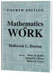 Industrial Press - Mathematics at Work Publication, 4th Edition - by Holbrook Horton, Industrial Press - Apex Tool & Supply