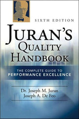 McGraw-Hill - Juran's Quality Handbook: The Complete Guide to Performance Excellence Publication, 6th Edition - by J.M. Juran & Joseph Defeo, McGraw-Hill, 2010 - Apex Tool & Supply