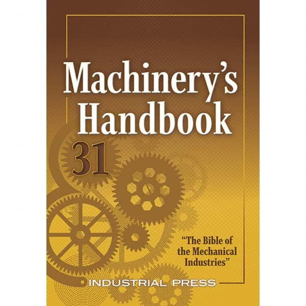 Industrial Press - Reference Manuals & Books Applications: Metalworking Subcategory: Machinery's Handbook - Apex Tool & Supply
