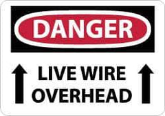 NMC - "Danger - Live Wire Overhead", 10" Long x 14" Wide, Rigid Plastic Safety Sign - Rectangle, 0.05" Thick, Use for Accident Prevention - Apex Tool & Supply