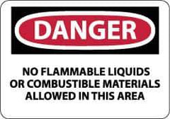 NMC - "Danger - No Flammable Liquids or Combustible Materials Allowed in This Area", 10" Long x 14" Wide, Rigid Plastic Safety Sign - Rectangle, 0.05" Thick, Use for Hazardous Materials - Apex Tool & Supply