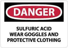 NMC - "Danger - Sulfuric Acid - Wear Goggles and Protective Clothing", 10" Long x 14" Wide, Rigid Plastic Safety Sign - Rectangle, 0.05" Thick, Use for Accident Prevention - Apex Tool & Supply