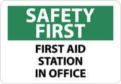 NMC - "Safety First - First Aid Station in Office", 10" Long x 14" Wide, Pressure-Sensitive Vinyl Safety Sign - Rectangle, 0.004" Thick, Use for First Aid - Apex Tool & Supply