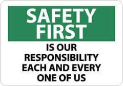 NMC - "Safety First Is Our Responsibility - Each and Every One of Us", 10" Long x 14" Wide, Pressure-Sensitive Vinyl Safety Sign - Rectangle, 0.004" Thick, Use for Accident Prevention - Apex Tool & Supply