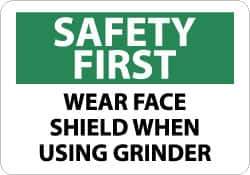 NMC - "Safety First - Wear Face Shield When Using Grinder", 10" Long x 14" Wide, Pressure-Sensitive Vinyl Safety Sign - Rectangle, 0.004" Thick, Use for Accident Prevention - Apex Tool & Supply