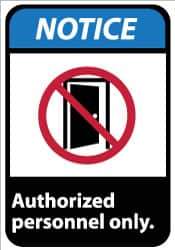 NMC - "Notice - Authorized Personnel Only", 14" Long x 10" Wide, Aluminum Safety Sign - Rectangle, 0.04" Thick, Use for Security & Admittance - Apex Tool & Supply
