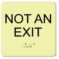 NMC - Not an Exit, Plastic Exit Sign - 8" Wide x 8" High, English/Braille, Glow-in-the-Dark - Apex Tool & Supply