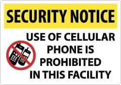 NMC - "Security Notice - Use of Cellular Phone Is Prohibited in This Facility", 14" Long x 20" Wide, Aluminum Safety Sign - Rectangle, 0.04" Thick, Use for Security & Admittance - Apex Tool & Supply