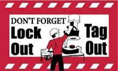 NMC - Don't Forget - Lockout Tagout, 60 Inch Long x 36 Inch High, Safety Banner - Polyethylene, English, Printed on 1 Side - Apex Tool & Supply