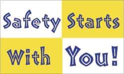 NMC - Safety Starts with You!, 60 Inch Long x 36 Inch High, Safety Banner - Polyethylene, English, Printed on 1 Side - Apex Tool & Supply