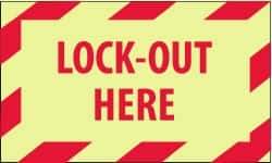 NMC - Accident Prevention Label - Legend: Lock-Out Here, English, Red on White, 5" Long x 3" High, Sign Muscle Finish - Apex Tool & Supply