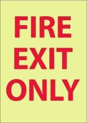 NMC - Fire Exit Only, Pressure Sensitive Vinyl Fire Sign - 14" Wide x 10" High, Glow-in-the-Dark - Apex Tool & Supply