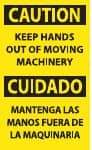 NMC - Accident Prevention Label, Header: CAUTION - Legend: Caution - Keep Hands Out of Moving Machinery, English & Spanish, Black & Yellow, 3" Long x 5" High, Sign Muscle Finish - Apex Tool & Supply