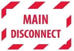 NMC - Accident Prevention Label - Legend: Main Disconnect, English, Red on White, 5" Long x 3" High, Sign Muscle Finish - Apex Tool & Supply