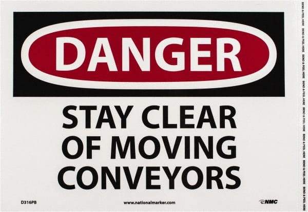 NMC - "Danger - Stay Clear of Moving Conveyors", 10" Long x 14" Wide, Pressure-Sensitive Vinyl Safety Sign - Rectangle, 0.004" Thick, Use for Accident Prevention - Apex Tool & Supply