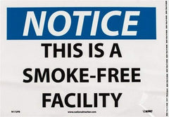 NMC - "Notice - This Is a Smoke-Free Facility", 10" Long x 14" Wide, Pressure-Sensitive Vinyl Safety Sign - Rectangle, 0.004" Thick, Use for Accident Prevention - Apex Tool & Supply