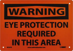 NMC - "Warning - Eye Protection Required in This Area", 7" Long x 10" Wide, Rigid Plastic Safety Sign - Rectangle, 0.05" Thick, Use for Accident Prevention - Apex Tool & Supply