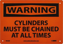 NMC - "Warning - Cylinders Must Be Chained at All Times", 7" Long x 10" Wide, Rigid Plastic Safety Sign - Rectangle, 0.05" Thick, Use for Accident Prevention - Apex Tool & Supply
