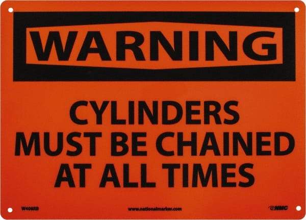 NMC - "Warning - Cylinders Must Be Chained at All Times", 10" Long x 14" Wide, Rigid Plastic Safety Sign - Rectangle, 0.05" Thick, Use for Accident Prevention - Apex Tool & Supply