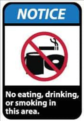 NMC - "Notice - No Eating, Drinking or Smoking in This Area", 10" Long x 7" Wide, Pressure-Sensitive Vinyl Safety Sign - Rectangle, 0.004" Thick, Use for Security & Admittance - Apex Tool & Supply