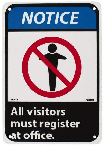 NMC - "Notice - All Visitors Must Register at Office", 10" Long x 7" Wide, Rigid Plastic Safety Sign - Rectangle, 0.05" Thick, Use for Security & Admittance - Apex Tool & Supply