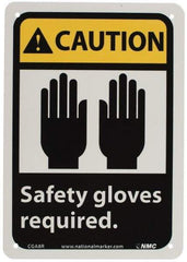 NMC - "Caution - Safety Gloves Required", 10" Long x 7" Wide, Rigid Plastic Safety Sign - Rectangle, 0.05" Thick, Use for Accident Prevention - Apex Tool & Supply