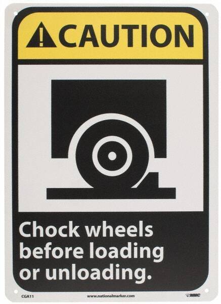 NMC - "Caution - Chock Wheels Before Loading or Unloading", 14" Long x 10" Wide, Rigid Plastic Safety Sign - Rectangle, 0.05" Thick, Use for Accident Prevention - Apex Tool & Supply