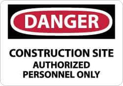 NMC - "Danger - Construction Site - Authorized Personnel Only", 7" Long x 10" Wide, Pressure-Sensitive Vinyl Safety Sign - Rectangle, 0.004" Thick, Use for Security & Admittance - Apex Tool & Supply