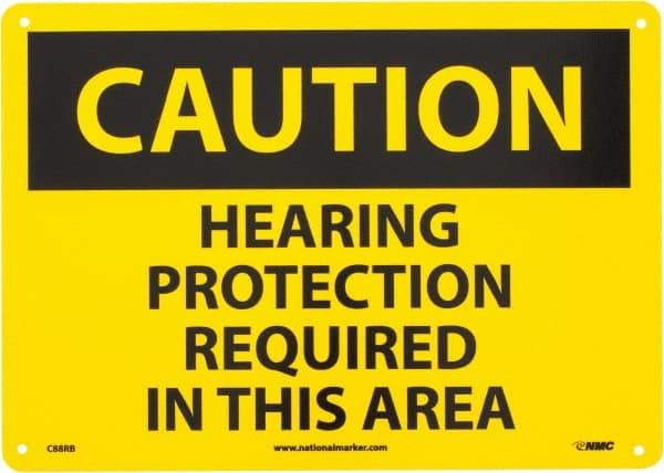 NMC - "Caution - Hearing Protection Required in This Area", 10" Long x 14" Wide, Rigid Plastic Safety Sign - Rectangle, 0.05" Thick, Use for Accident Prevention - Apex Tool & Supply