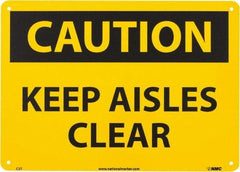 NMC - "Caution - Keep Aisles Clear", 10" Long x 14" Wide, Aluminum Safety Sign - Rectangle, 0.04" Thick, Use for Accident Prevention - Apex Tool & Supply