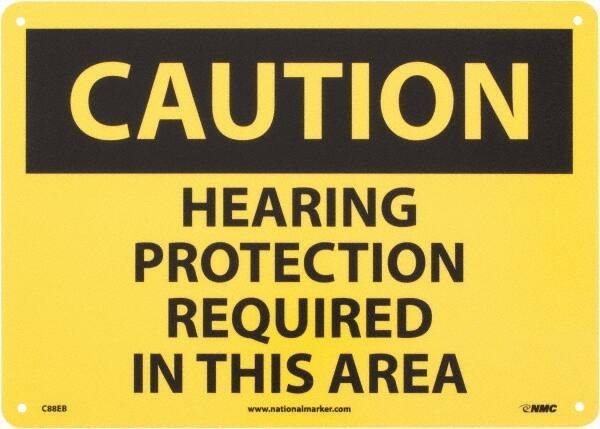 NMC - "Caution - Hearing Protection Required in This Area", 10" Long x 14" Wide, Fiberglass Safety Sign - Rectangle, 0.095" Thick, Use for Accident Prevention - Apex Tool & Supply