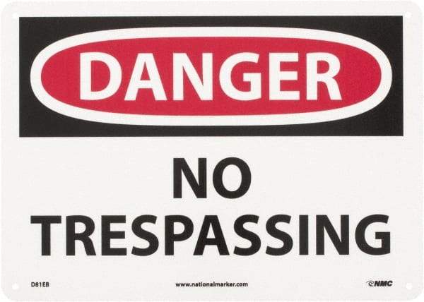 NMC - "Danger - No Trespassing", 10" Long x 14" Wide, Fiberglass Safety Sign - Rectangle, 0.095" Thick, Use for Security & Admittance - Apex Tool & Supply