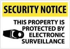 NMC - "Security Notice - This Property Is Protected by Electronic Surveillance", 14" Long x 20" Wide, Rigid Plastic Safety Sign - Rectangle, 0.05" Thick, Use for Security & Admittance - Apex Tool & Supply