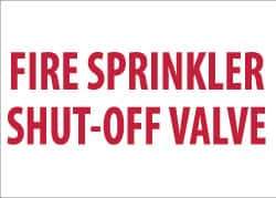 NMC - Fire Sprinkler Shut-Off Valve, Pressure Sensitive Vinyl Fire Sign - 14" Wide x 10" High - Apex Tool & Supply