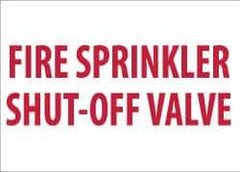 NMC - Fire Sprinkler Shut-Off Valve, Pressure Sensitive Vinyl Fire Sign - 14" Wide x 10" High - Apex Tool & Supply