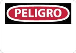 NMC - "Peligro", 10" Long x 14" Wide, Aluminum Safety Sign - Rectangle, 0.04" Thick, Use for Workplace/Safety - Apex Tool & Supply