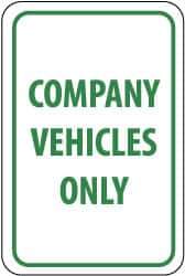 NMC - "Company Vehicles Only", 12" Wide x 18" High, Aluminum Parking Lot Traffic Signs - 0.04" Thick, Green on White, Rectangle, Post Mount - Apex Tool & Supply