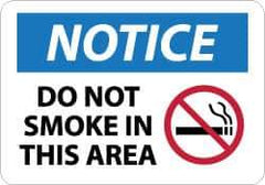 NMC - "Notice - Do Not Smoke in This Area", 10" Long x 14" Wide, Aluminum Safety Sign - Rectangle, 0.04" Thick, Use for Security & Admittance - Apex Tool & Supply
