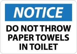 NMC - "Notice - Do Not Throw Paper Towels in Toilet", 10" Long x 14" Wide, Aluminum Safety Sign - Rectangle, 0.04" Thick, Use for Security & Admittance - Apex Tool & Supply