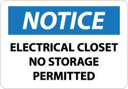 NMC - "Notice - Electrical Closet - No Storage Permitted", 10" Long x 14" Wide, Aluminum Safety Sign - Rectangle, 0.04" Thick, Use for Accident Prevention - Apex Tool & Supply
