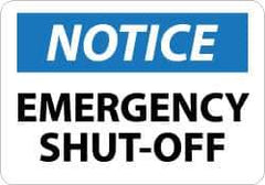 NMC - "Notice - Emergency Shut-Off", 10" Long x 14" Wide, Aluminum Safety Sign - Rectangle, 0.04" Thick, Use for Accident Prevention - Apex Tool & Supply