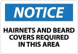 NMC - "Notice - Hairnets and Beard Covers Required in This Area", 10" Long x 14" Wide, Aluminum Safety Sign - Rectangle, 0.04" Thick, Use for Accident Prevention - Apex Tool & Supply