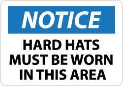 NMC - "Notice - Hard Hats Must Be Worn in This Area", 10" Long x 14" Wide, Aluminum Safety Sign - Rectangle, 0.04" Thick, Use for Accident Prevention - Apex Tool & Supply
