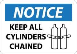 NMC - "Notice - Keep All Cylinders Chained", 10" Long x 14" Wide, Aluminum Safety Sign - Rectangle, 0.04" Thick, Use for Accident Prevention - Apex Tool & Supply