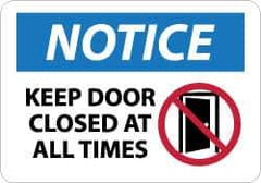 NMC - "Notice - Keep Door Closed at All Times", 10" Long x 14" Wide, Aluminum Safety Sign - Rectangle, 0.04" Thick, Use for Security & Admittance - Apex Tool & Supply