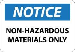 NMC - "Notice - Non-Hazardous Materials Only", 10" Long x 14" Wide, Aluminum Safety Sign - Rectangle, 0.04" Thick, Use for Hazardous Materials - Apex Tool & Supply